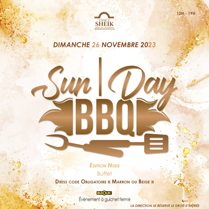 Sunday Bbq Edition Nude Espace Sheik Guadeloupe R Servez Vos