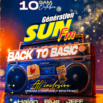 Génération Sun Fm "back 2 Basic" (all Inclusive)