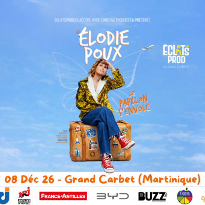 Spectacle De Elodie Poux En Martinique