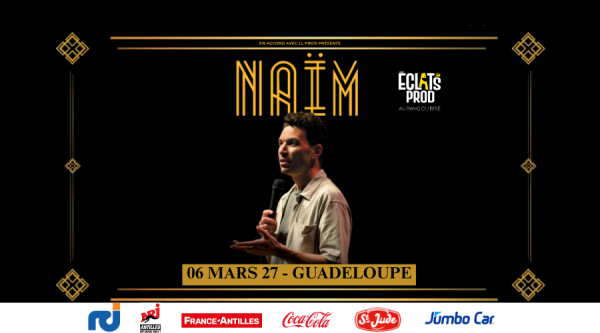 Spectacle De Naim En Guadeloupe