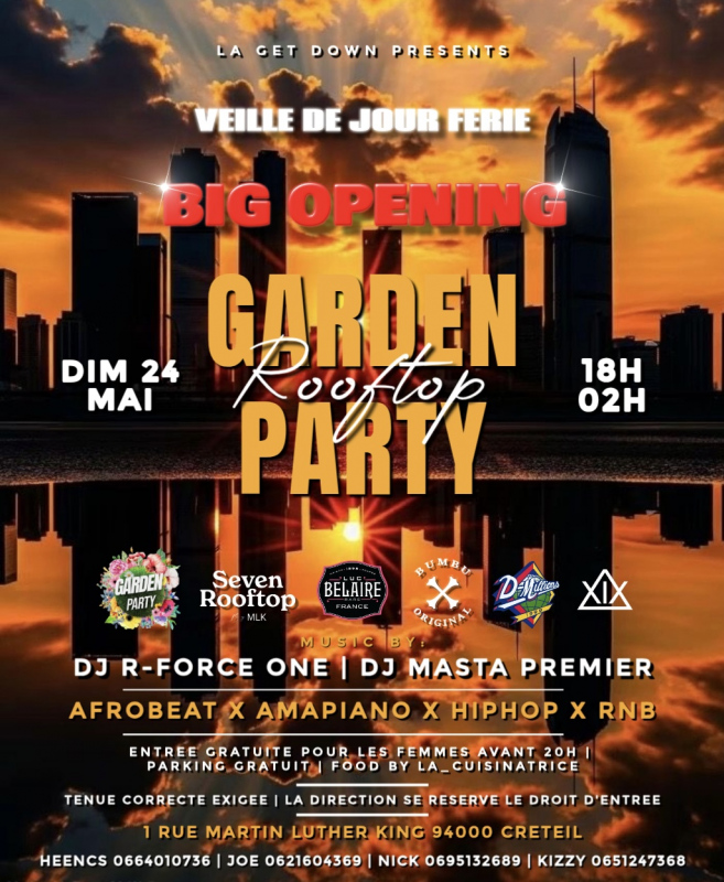Garden Party | Dimanche 24 Mai | Big Opening | Veille De Jour Ferie | Rooftop - Chill