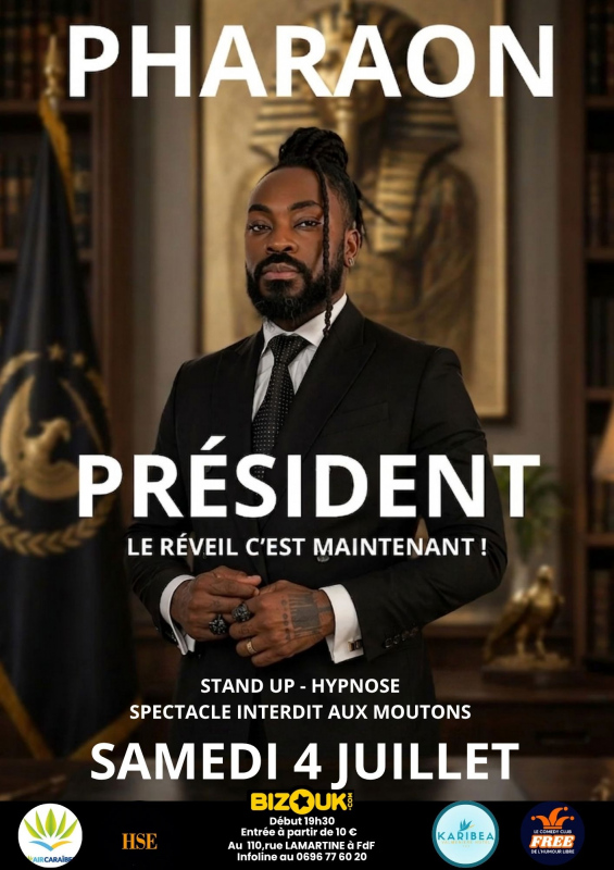 Nouveau Show : Pharaon Président