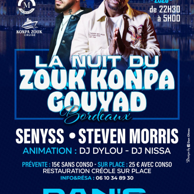 La Nuit  Zouk Kompa Gouyad Avec En Show Case Exceptionnel Senyss & Steven Morris
