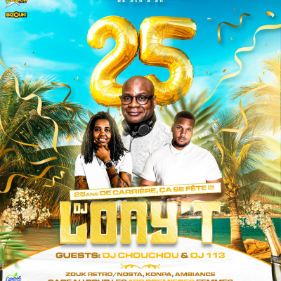 25 Ans De Carrière, ça Se Fête Dj Lony'T