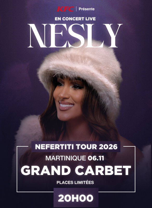 Nesly - Nefertiti Tour - Martinique
