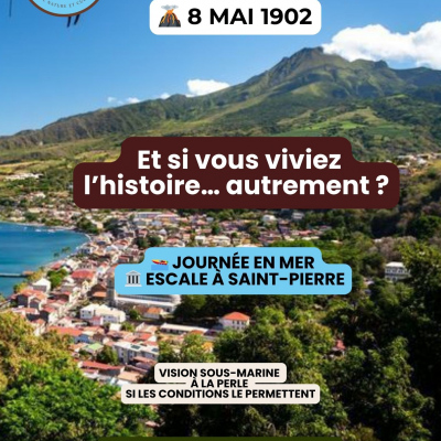 🌋✨ 8 Mai – Sur Les Traces De La Montagne Pelée ✨🌋