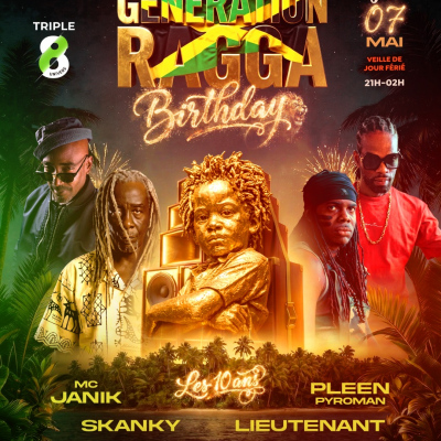 Génération Ragga Birthday 10 Ans