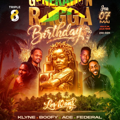 Génération Ragga Birthday 10 Ans