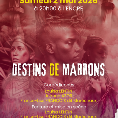 Destins De Marrons