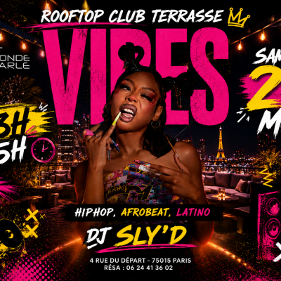 Vibes Rooftop Club , Hip Hop , Afrobeat,latino