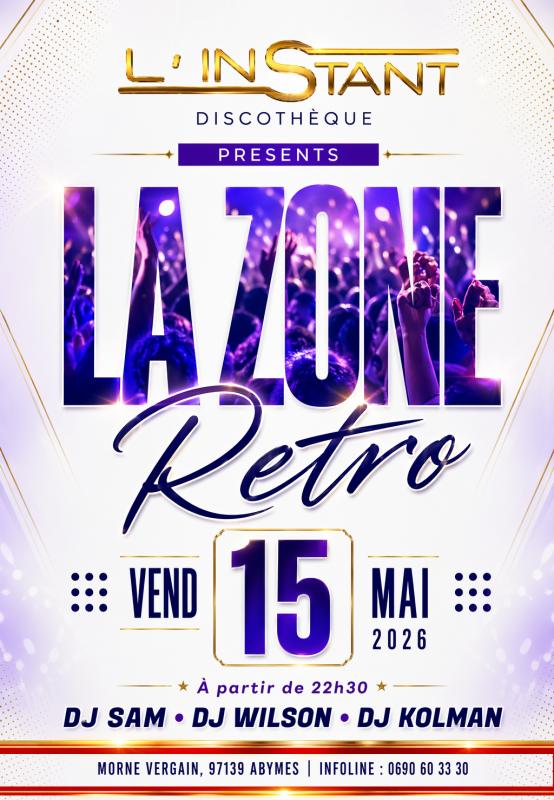La Zone Retro Dj Sam - Dj Wilson - Dj Kolman