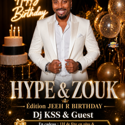 Hype & Zouk Jeeh R Birthday