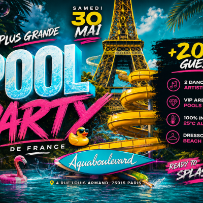La Plus Grande Pool Party De France ,