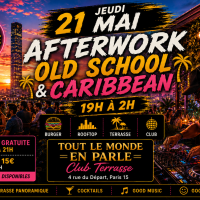 Rooftop Afterwork & Caribbean & Old School & Terrasse & Dj