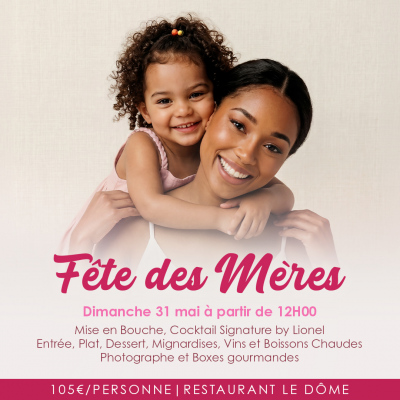 Fête Des Mères Au Restaurant Le Dôme