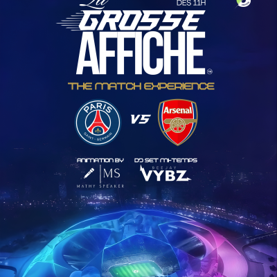 ⚽ La Grosse Affiche – Finale | Psg 🆚 Arsenal