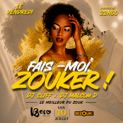 Fais Moi Zouker - Dj Mykeul X Dj Malcom D