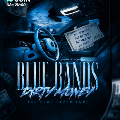 Blue Bands - Dirty Money