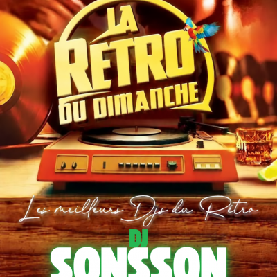 La Retro Du Dimanche - Dj Bintoon X Dj Sonsson