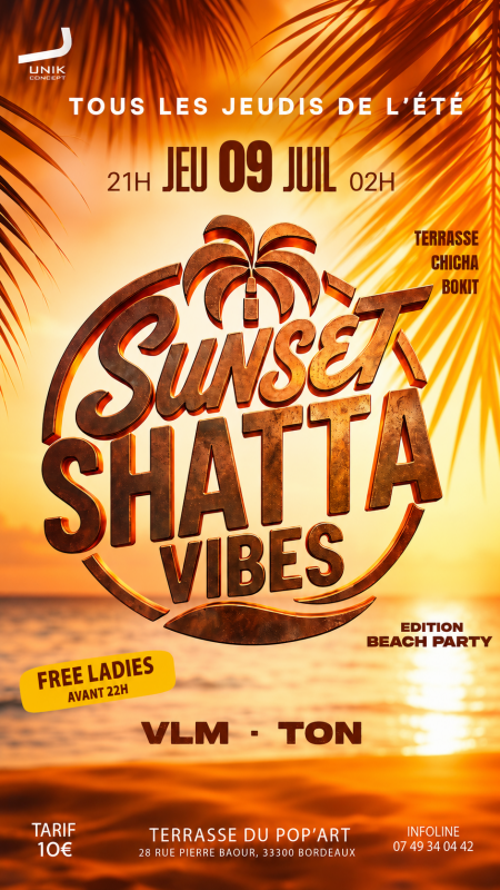 💦🌴 Sunset Shatta Vibes ♚ Tous Les Jeudis ♚ 14 Best Djs ♚ Terrasse | Chicha | Barbecue ♚