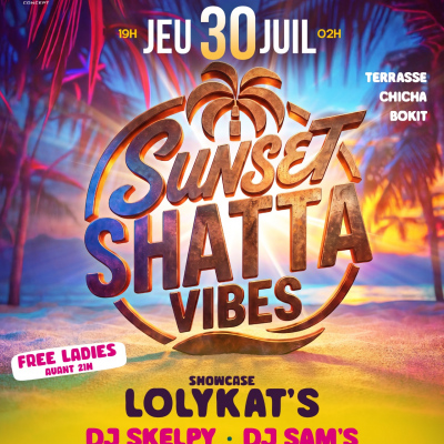 💦🌴 Sunset Shatta Vibes ♚ Tous Les Jeudis ♚ 14 Best Djs ♚ Terrasse | Chicha | Barbecue ♚