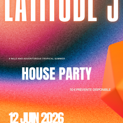 Latitude 5 House Party
