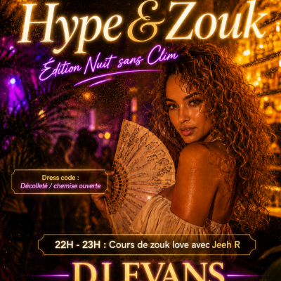 Hype & Zouk Ed Nuit Sans Clim