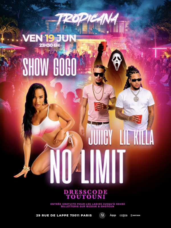 La Tropicana - No Limit - Dj Juiicy & Lil Killa