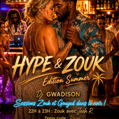 Hype & Zouk Ed Summer