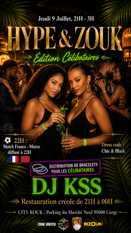 Hype & Zouk Édition Célibataires