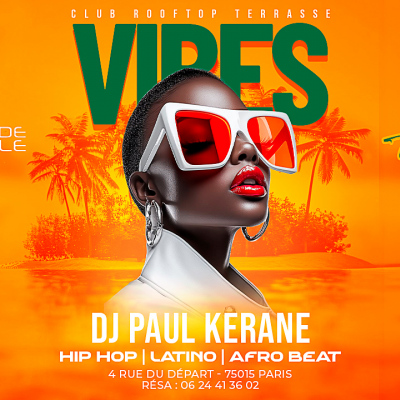 Soiree Vibes , Hip Hop , Afrobeat, Latino, ( Entree Gratuites Filles )