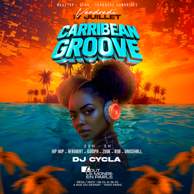 La Plus Grosse Soirée Caribbean Groove ( Gratuits Filles )