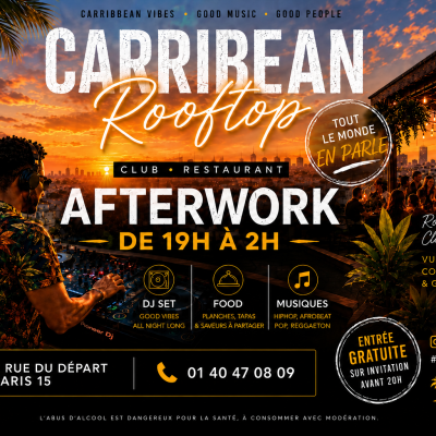 Rooftop Afterwork & Caribbean & Old School & Terrasse & Dj