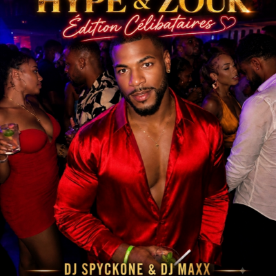 Hype & Zouk Edition Célibataires