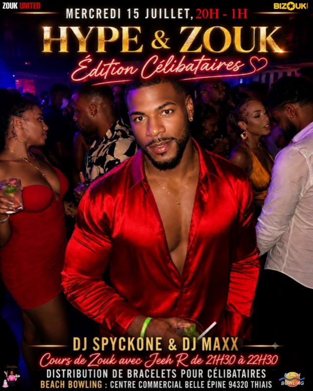 Hype & Zouk Edition Célibataires