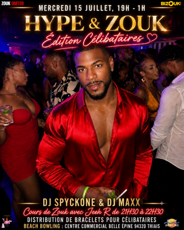 Hype & Zouk Edition Célibataires