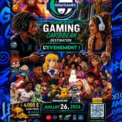 🎮 Giga'Games 2026 – Guadeloupe Gaming Caribbean Destination Gcd
