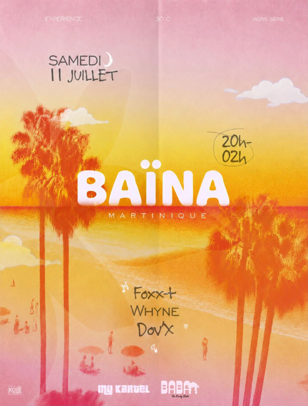 Baïna ★ 11 Juillet 2026 ★ My Kartel