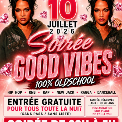 Good Vibes 100 Pour 100 Old School