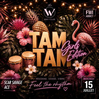 Tam Tam Girls Édition 🥰