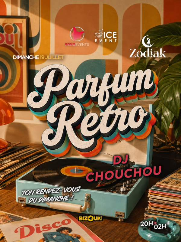 Parfum Rétro Avec Dj Chouchou