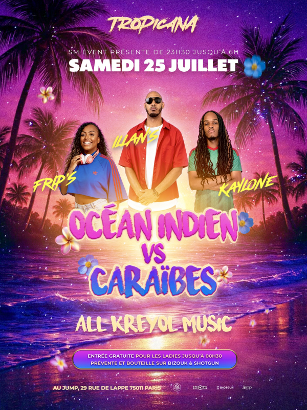La Tropicana - OcÉan Indien Vs CaraÏbes - Dj Illan’s Frip’s Kaylone