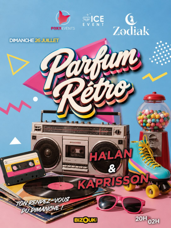 Parfum Rétro Avec Dj Halan & Dj Kaprisson'