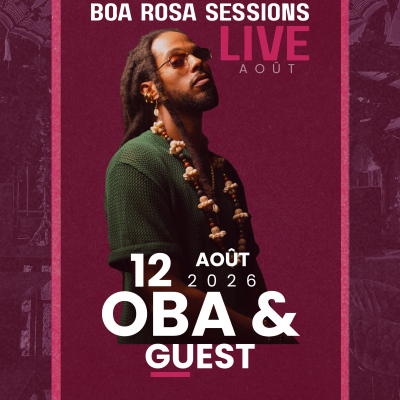 Boa Rosa Sessions Live Oba & Guest