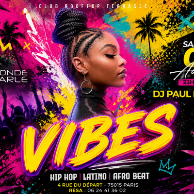Open Air Soiree Vibes , Hip Hop , Afrobeat, Latino, ( Entree Gratuites Filles )