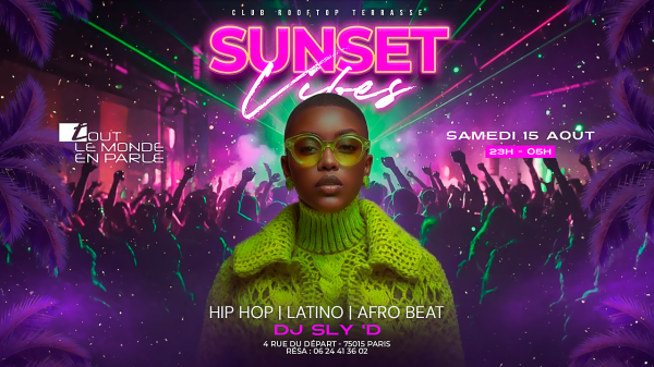 Soiree Vibes , Hip Hop , Afrobeat, Latino, ( Entree Gratuites Filles )