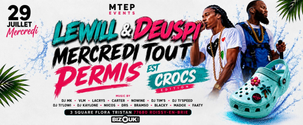 Mercredi Tout Est Permis Lewill & Deuspi