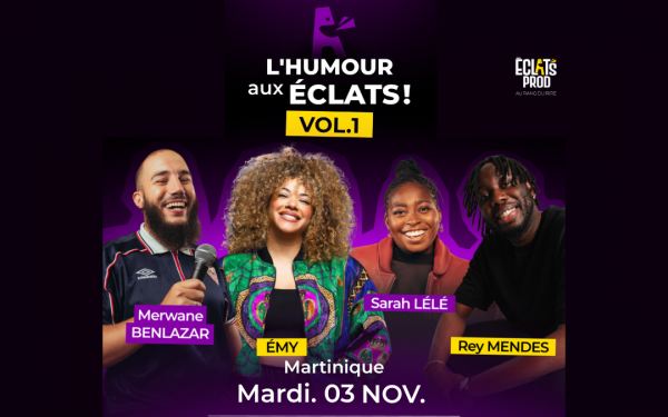 Plateau Humour Aux Eclats Vol 1 Avec Rey Mendes, Sarah Lele, Emy, Et Merwane Benlazar