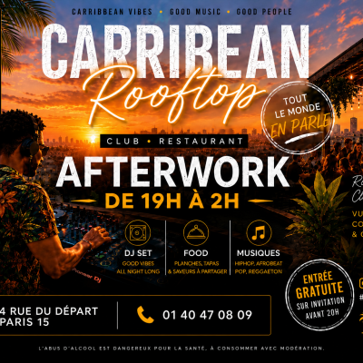 Rooftop Afterwork & Caribbean & Old School & Terrasse & Dj