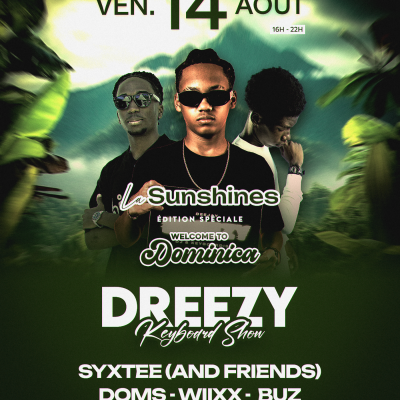 La Sunshines - Welcome To Dominica "dreezy En Keyboard Show" 🇩🇲
